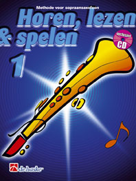 Horen, Lezen & Spelen 1 voor sopraansaxofoon